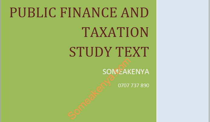 Public Finance and Taxation new Revised Syllabus CPA CIFA KASNEB notes