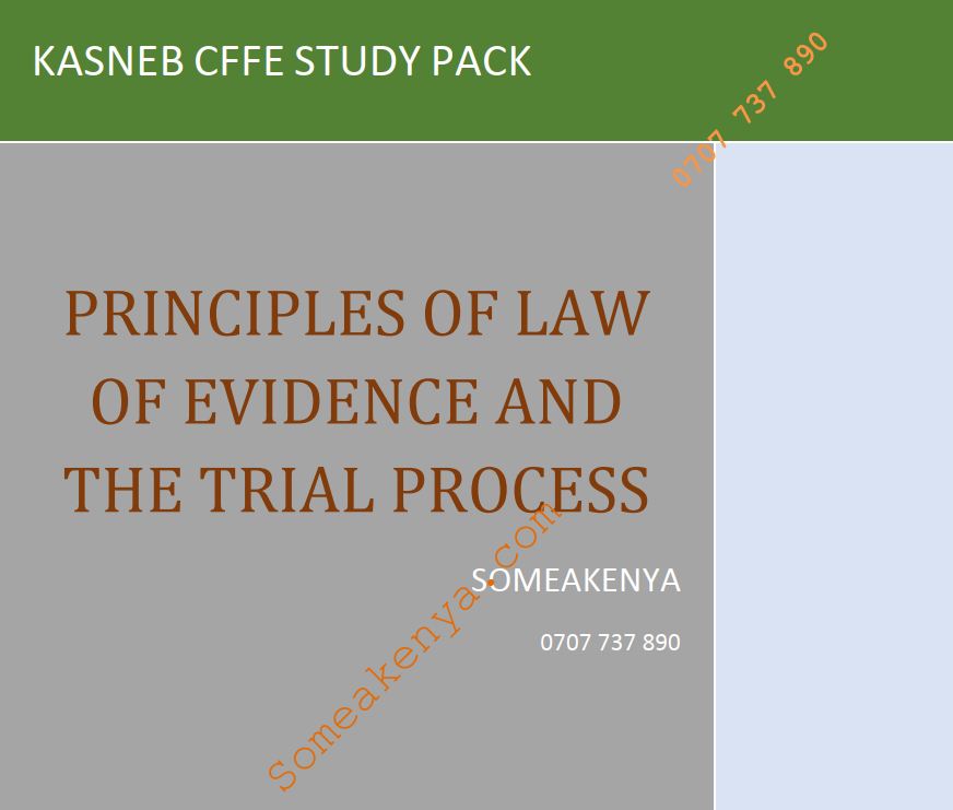 CFFE Principles of Law of Evidence & The Trial Process notes